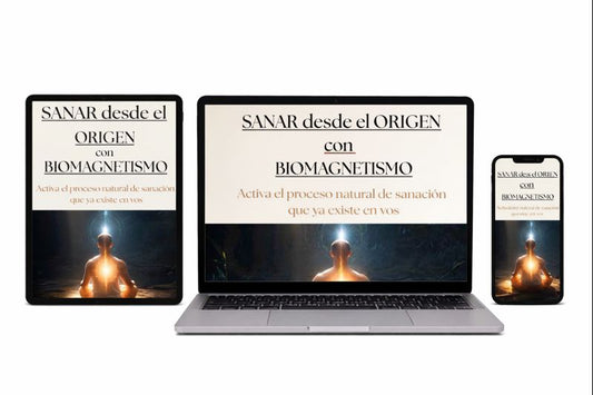 EBOOK BIOMAGNETISMO: SANAR DESDE EL ORIGEN + BONUS